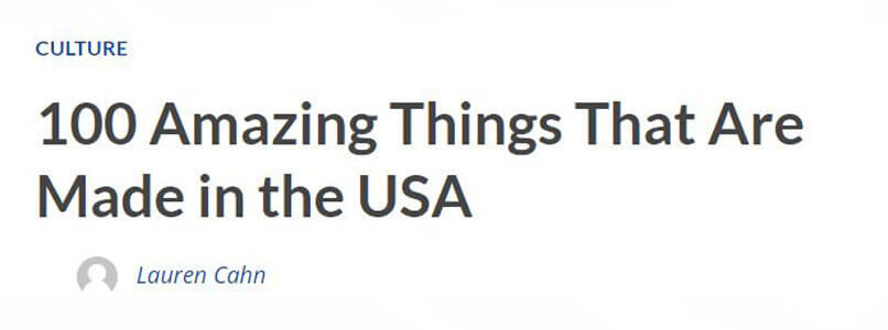 100 Amazing Things That Are Made in the USA